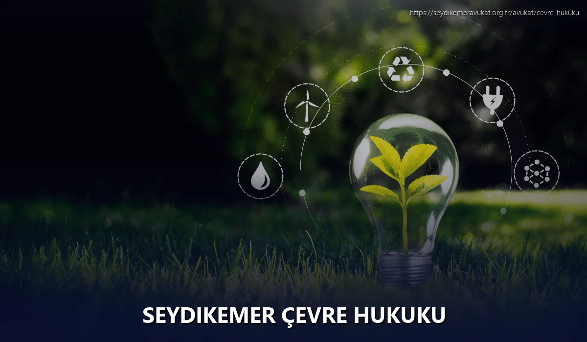 Seydikemer Çevre Hukuku