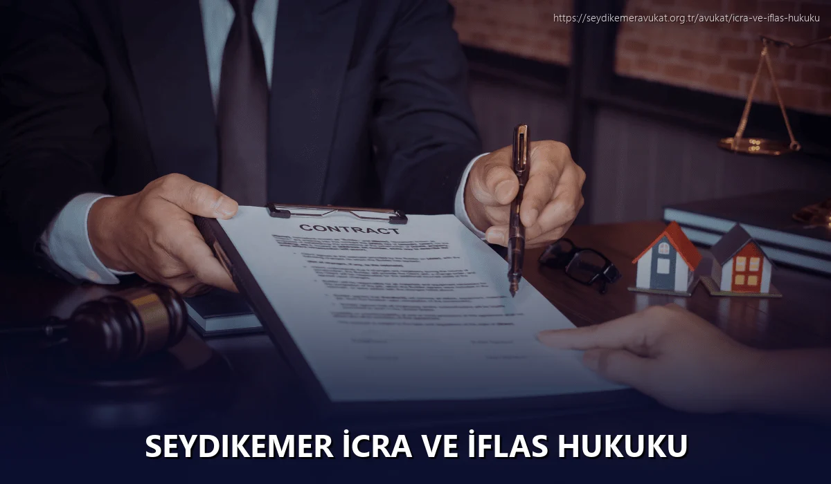 Seydikemer İcra ve İflas Hukuku