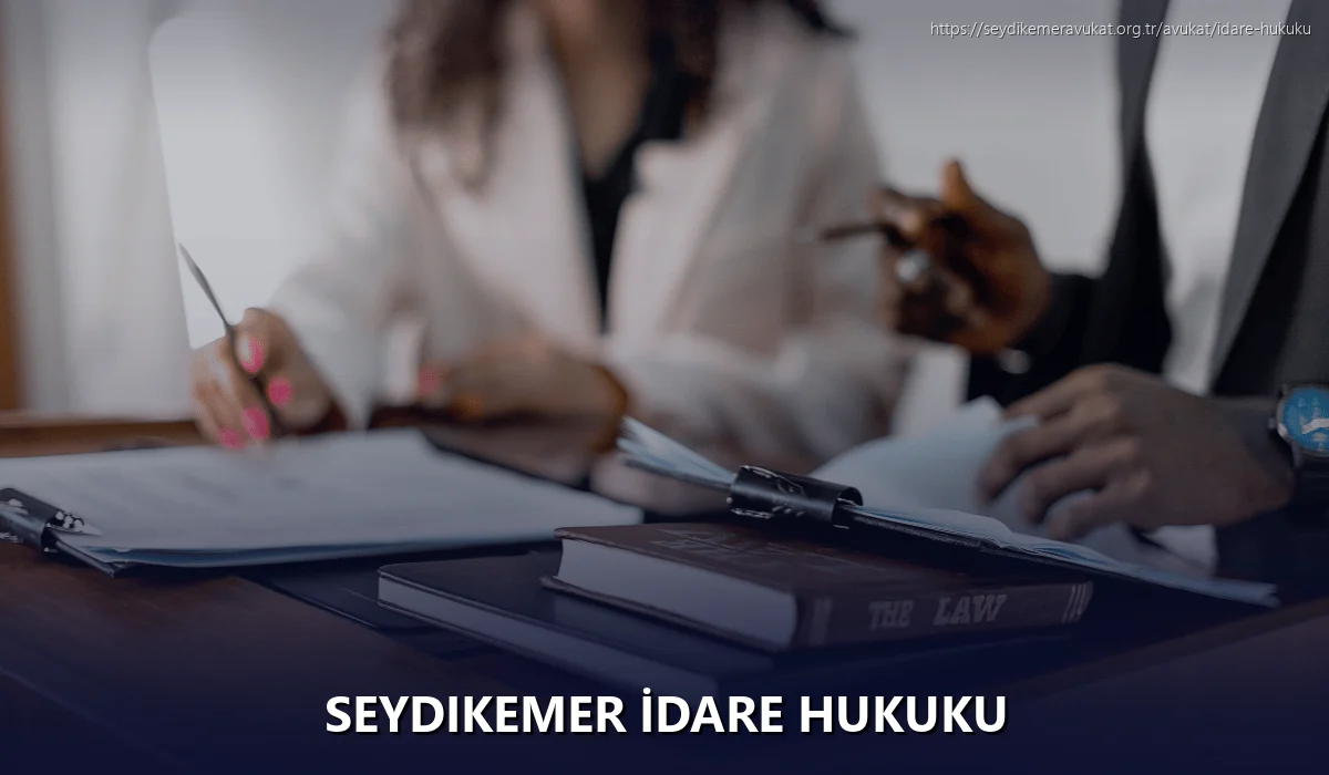 Seydikemer İdare Hukuku