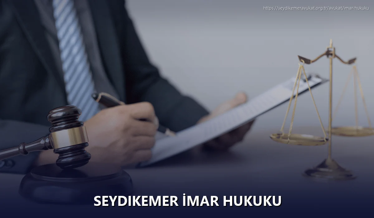 Seydikemer İmar Hukuku